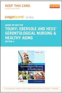 Ebersole & Hess' Gerontological Nursing & Healthy Aging