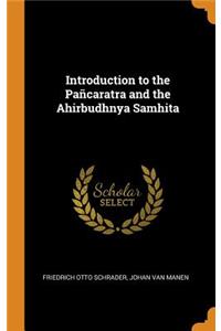 Introduction to the Pañcaratra and the Ahirbudhnya Samhita