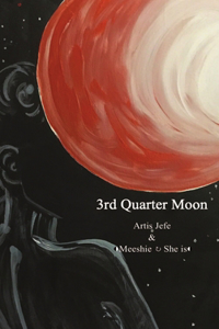 3rd Quarter Moon