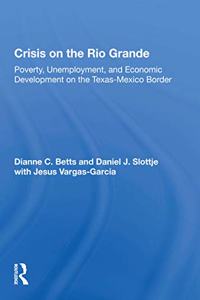 Crisis on the Rio Grande