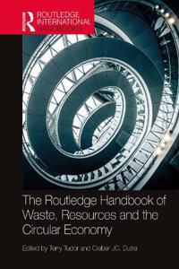 Routledge Handbook of Waste, Resources and the Circular Economy