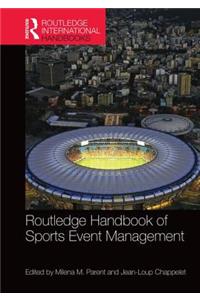 Routledge Handbook of Sports Event Management