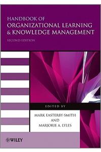 Handbook of Organizational Learning and Knowledge Management