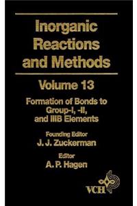 Inorganic Reactions and Methods, the Formation of Bonds to Group-I, -II, and -Iiib Elements