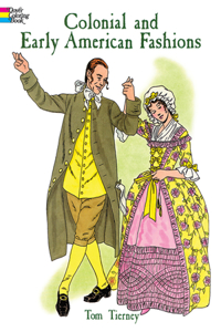 Colonial and Early American Fashions