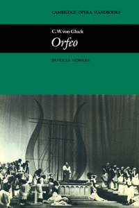 C.W. Von Gluck, Orfeo