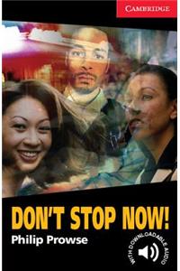 Don't Stop Now! Level 1