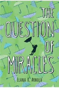 Question of Miracles