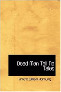 Dead Men Tell No Tales
