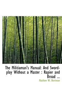 The Militiaman's Manual