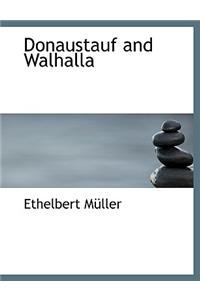 Donaustauf and Walhalla