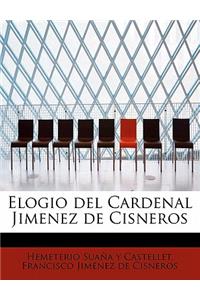 Elogio del Cardenal Jimenez de Cisneros