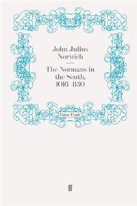The Normans in the South, 1016-1130