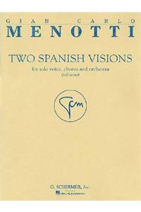 Two Spanish Visions