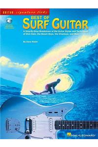 Best of Surf Guitar: A Step-By-Step Breakdown of the Guitar Styles and Techniques of Dick Dale, the Beach Boys, and More