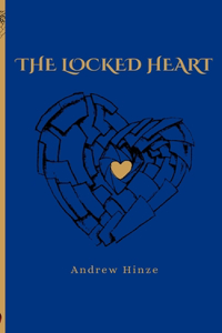 The Locked Heart