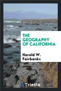The Geography of California