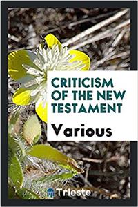 Criticism of the New Testament
