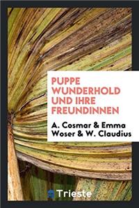 Puppe Wunderhold und ihre Freundinnen
