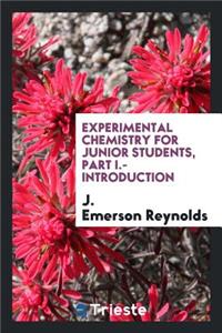 Experimental Chemistry for Junior Students