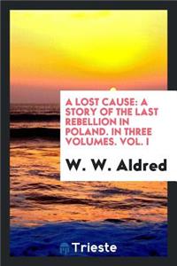 A Lost Cause