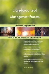 Closed-Loop Lead Management Process Standard Requirements