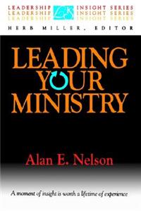 Leading Your Ministry: Leadership Insight Series