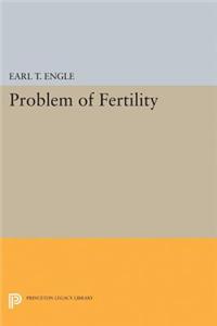 Problem of Fertility