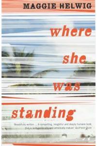 Where She Was Standing