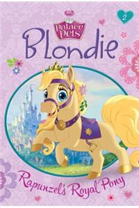 Blondie: Rapunzel's Royal Pony