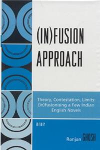 (In)fusion Approach