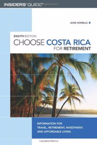Choose Costa Rica for Retirement