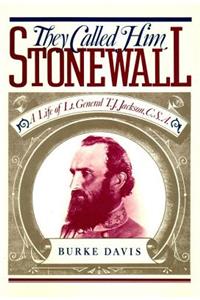 They Called Him Stonewall