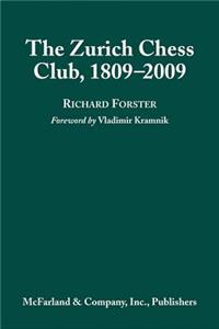 Zurich Chess Club, 1809-2009