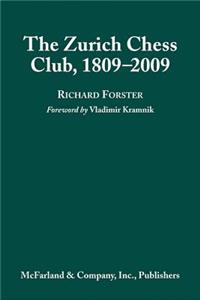The Zurich Chess Club, 1809-2009