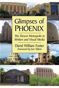 Glimpses of Phoenix