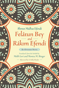 Felâtun Bey and Râkim Efendi