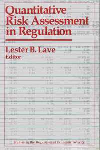 Quantitative Risk Assessment in Regulation