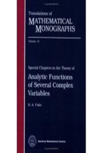 Special Chapters in the Theory of Analytic Functions of Several Complex Variables