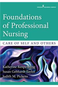 Foundations of Professional Nursing