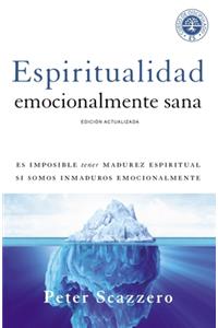 Espiritualidad Emocionalmente Sana