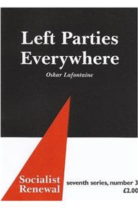 Left Parties Everywhere