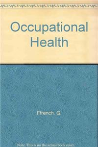 OCCUPATIONAL HEALTH