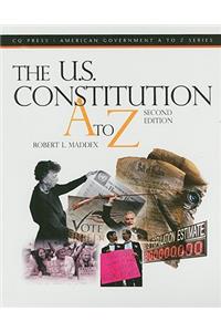 The U.S. Constitution A to Z