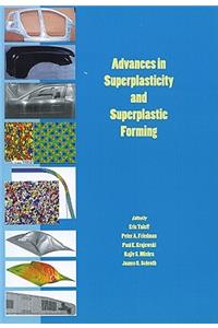 Advances in Superplasticity and Superplastic Forming