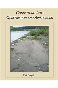 Connecting Into Observation and Awareness