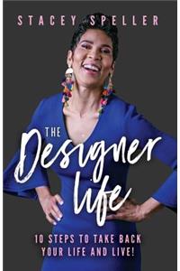 Designer Life