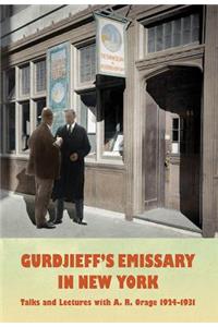 Gurdjieff's Emissary in New York