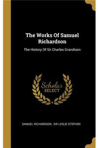 The Works Of Samuel Richardson