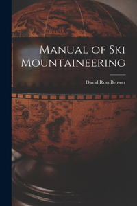 Manual of Ski Mountaineering